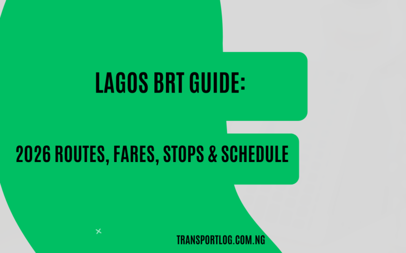 Lagos BRT Guide: 2026 Routes, Fares, Stops & Schedule